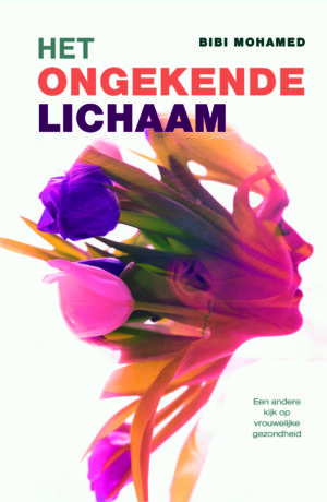 Bibi Mohamed - Het ongekende lichaam
